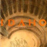 Idaho - Three Sheets To The Wind '1996