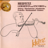 Jascha Heifetz - The Heifetz Collection, Vol.40: Gershwin and Encores '1994