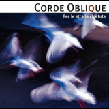 Corde Oblique - Per Strade Ripetute '2013