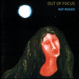 Out Of Focus - Rat Roads '1972