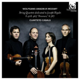 Cuarteto Casals - Mozart String Quartets Dedicated To Joseph Haydn '2014