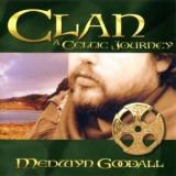 Medwyn Goodall - Clan - A Celtic Journey '1998