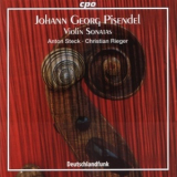 Johann Georg Pisendel - Violin Sonatas (anton Steck, Christian Rieger) '2004