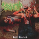 Amputated Genitals - Family Bloodbath '2009