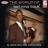 Nat King Cole - The World Of Nat King Cole (cd1) '2007