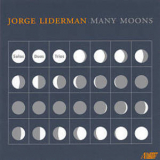 Jorge Lideman - Many Moons '2007