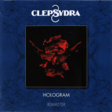 Clepsydra - Hologram (remaster) (2014 Galileo-Gonzo MultiMedia) '1991