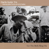 Charlie Hunter Trio - Let The Bells Ring On '2015