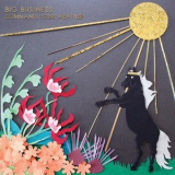 Big Business - Command Your Weather '2016