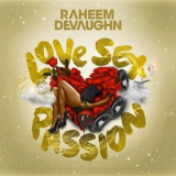 Raheem Devaughn - Love Sex Passion '2015