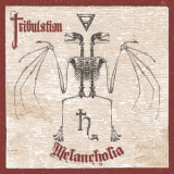 Tribulation - Melancholia '2016