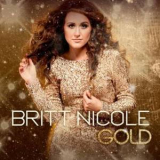 Britt Nicole - Gold '2012