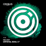 Nelver - Crystal Soul EP '2016