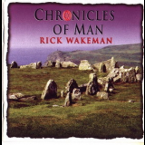 Rick Wakeman - Chronicles Of Man '2000
