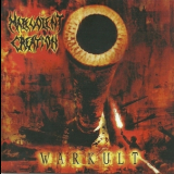 Malevolent Creation - Warkult [Nuclear Blast Rec., Nuclear Blast 1293-2, United States] '2004