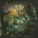 Beheaded - Never To Dawn '2012