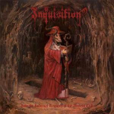 Inquisition - Into The Infernal Regions Of The Ancient Cult '2015