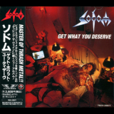 Sodom - Get What You Deserve (Japanese Edition) '1994