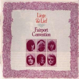 Fairport Convention - Liege & Lief (2002 Remaster) '1969