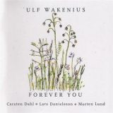 Ulf Wakenius - Forever You '2003