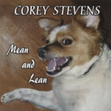 Corey Stevens - Mean And Lean '2003