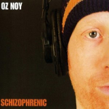 Oz Noy - Schizophrenic '2009