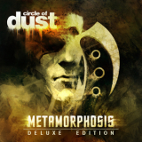 Circle Of Dust - Metamorphosis (2CD) '2016