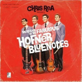 Chris Rea - The Return Of The Fabulous Hofner Bluenotes - The Delmonts '2008