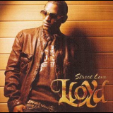 Lloyd - Street Love (Best Buy Exclusive) '2007