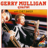 Gerry Mulligan - The Gerry Mulligan Quartet With Chet Baker '1996