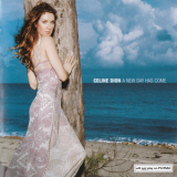 Celine Dion - A New Day Has Come '2002