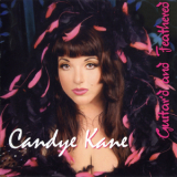 Candye Kane - Guitar'd And Feathered '2007