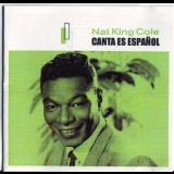 Nat King Cole - Canta Es Espanol '2003