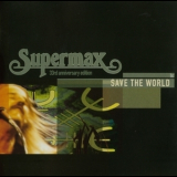 Supermax - Save The World '2009