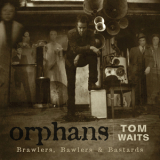 Tom Waits - Orphans LP 5-6: Bastards '2006