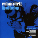 William Clarke - Tip Of The Top '2000
