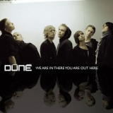 Dune - We Are In There You Are Out Here '2007