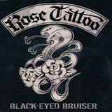 Rose Tattoo - Black Eyed Bruiser (2CD) '2007