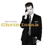 Chris Isaak - Speak Of The Devil '1998