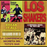Los Shakers - Break It Al (rompan Todo) / La Conferencia Secreta Del Toto's Bar '1968
