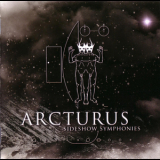 Arcturus - Sideshow Symphonies '2005