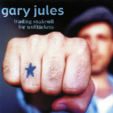 Gary Jules - Trading Snakeoil For Wolftickets '2001