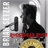 Brian Setzer - Rockabilly Riot Vol.1 '2005