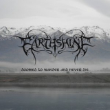Earthshine - Doomed To Wander And Never Die '2016