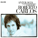 Roberto Carlos - Antologia (CD1) '2006