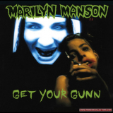 Marilyn Manson - Get Your Gunn '1994