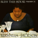Mahalia Jackson - Bless This House '1956