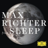 Max Richter - From Sleep '2015