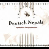 Deutsch Nepal - Dystopian Partycollection '2008