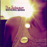 The Subways - Rock & Roll Queen '2005